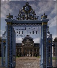 Produktbild: L'art de la guerre : l'Ecole militaire &agrave; Paris