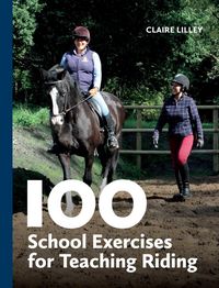 Produktbild: 100 School Exercises for Teaching Riding