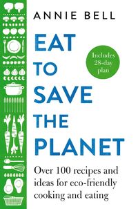 Produktbild: Eat to Save the Planet