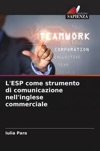 Produktbild: L'ESP come strumento di comunicazione nell'inglese commerciale