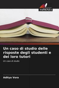 Produktbild: Un caso di studio delle risposte degli studenti e dei loro tutori