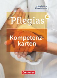 Bild vom Artikel Pflegias - Generalistische Pflegeausbildung: Zu allen Bänden - Kompetenzkarten vom Autor Andrea Westphal