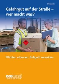 Produktbild: Gefahrgut auf der Stra&szlig;e - wer macht was?