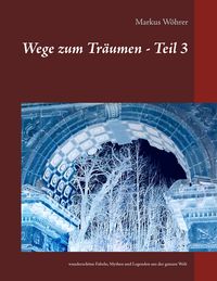 Produktbild: Wege zum Tr&auml;umen - Teil 3