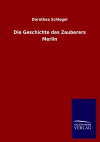Produktbild: Die Geschichte des Zauberers Merlin