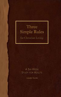 Produktbild: Three Simple Rules for Christian Living Leader Guide