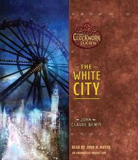 Produktbild: The White City: Book 3 of the Clockwork Dark
