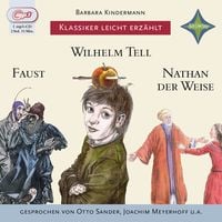 Produktbild: Klassiker leicht erz&auml;hlt: Faust, Wilhelm Tell, Nathan der Weise