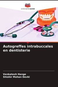 Produktbild: Autogreffes intrabuccales en dentisterie
