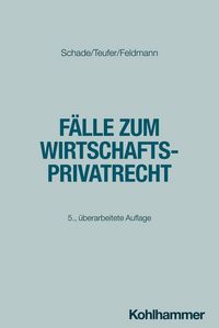 Produktbild: F&auml;lle zum Wirtschaftsprivatrecht