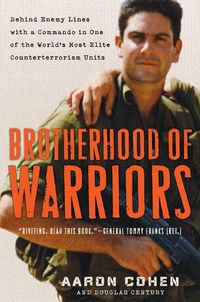 Produktbild: Brotherhood of Warriors: Behind Enemy Lines with a Commando in One of the World's Most Elite Counterterrorism Units