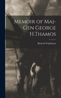 Produktbild: Memoir of Maj-Gen George H.Thamos