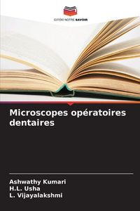 Produktbild: Microscopes op&eacute;ratoires dentaires