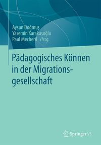 Produktbild: P&auml;dagogisches K&ouml;nnen in der Migrationsgesellschaft