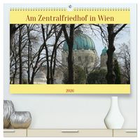 Produktbild: Am Zentralfriedhof in Wien (hochwertiger Premium Wandkalender 2026 DIN A2 quer), Kunstdruck in Hochglanz