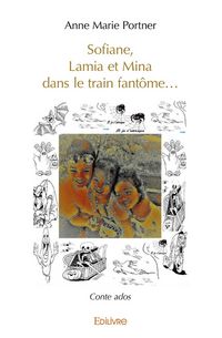 Produktbild: Sofiane, lamia et mina dans le