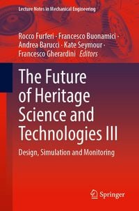 Produktbild: The Future of Heritage Science and Technologies III