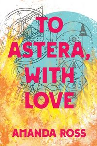 Produktbild: To Astera, With Love
