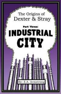 Produktbild: The Origins of Dexter & Stray, Part Three