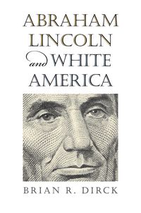 Produktbild: Abraham Lincoln and White America