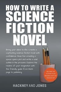 Produktbild: How To Write A Science Fiction Novel