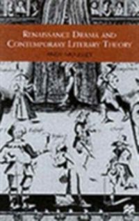 Produktbild: Renaissance Drama and Contemporary Literary Theory