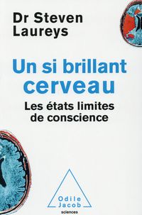 Produktbild: Un si brillant cerveau : les &eacute;tats limites de conscience