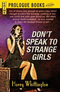 Bild vom Artikel Don't Speak to Strange Girls vom Autor Harry Whittington