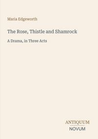 Produktbild: The Rose, Thistle and Shamrock