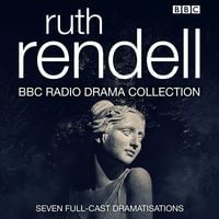 Produktbild: Ruth Rendall BBC Radio Drama Collection: Seven Full-Cast Dramatisations