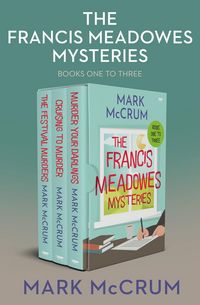 Produktbild: The Francis Meadowes Mysteries Books One to Three