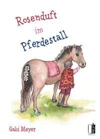 Produktbild: Rosenduft im Pferdestall