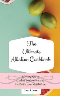 Produktbild: The Ultimate Alkaline Cookbook