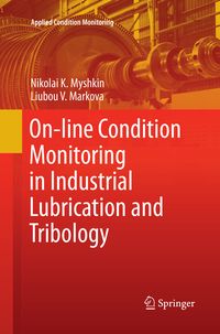 Produktbild: On-line Condition Monitoring in Industrial Lubrication and Tribology