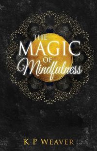 Produktbild: The Magic of Mindfulness