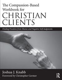 Produktbild: The Compassion-Based Workbook for Christian Clients
