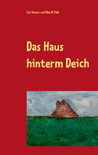 Produktbild: Das Haus hinterm Deich