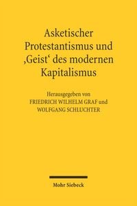 Produktbild: Asketischer Protestantismus und der 'Geist' des modernen Kapitalismus