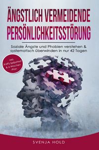 Produktbild: &Auml;ngstlich Vermeidende Pers&ouml;nlichkeitsst&ouml;rung