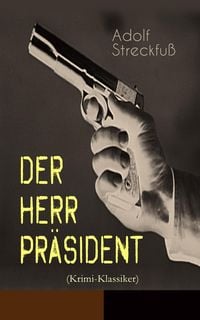 Produktbild: Der Herr Pr&auml;sident (Krimi-Klassiker) (Kommentiert)