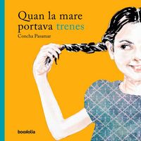 Produktbild: Quan la mare portava trenes