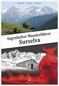 Produktbild: Sagenhafter Wanderf&uuml;hrer Surselva