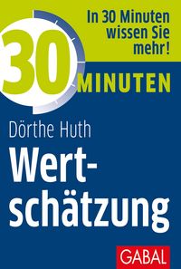 Produktbild: 30 Minuten Wertsch&auml;tzung
