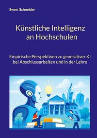 Produktbild: K&uuml;nstliche Intelligenz an Hochschulen