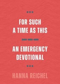 Produktbild: For Such A Time As This: An Emergency Devotional