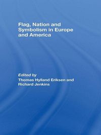 Produktbild: Flag, Nation and Symbolism in Europe and America