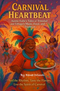 Produktbild: Carnival Heartbeat (Auntie Eulie's Carribean Tales)
