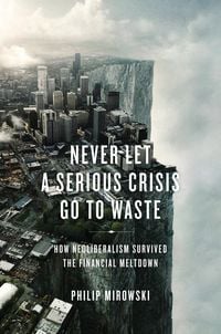 Produktbild: Never Let a Serious Crisis Go to Waste