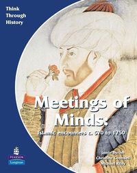 Produktbild: Meeting of Minds Islamic Encounters c. 570 to 1750 Pupil's Book