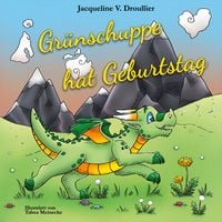 Produktbild: Gr&uuml;nschuppe hat Geburtstag